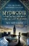 [Lord und Lady Mortimer 03] • Mydworth - Spur nach London